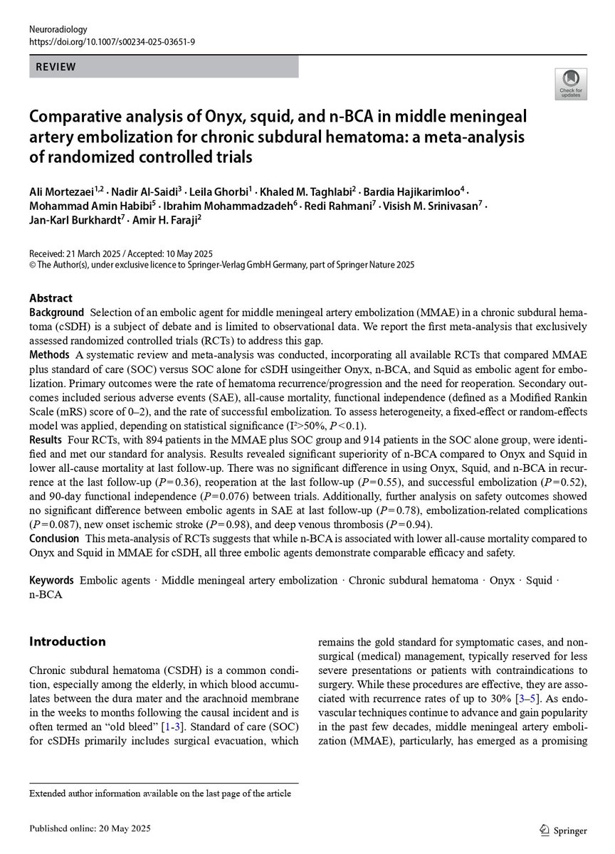 Ali Mortezaei (@alimortezaei97) on Twitter photo New study comparing Onyx, Squid, and n-BCA for MMA embolization in cSDH just out in <a href="/NRADjournal/">Neuroradiology</a>!
Very grateful to our amazing team! <a href="/nadir_alsaidi/">Nadir Al-Saidi</a> <a href="/KTaghlabi/">Khaled M. Taghlabi, MD</a> <a href="/Bardii47/">Bardia Hajikarimloo, M.D</a> <a href="/Ibrahim__mdz/">Ibrahim Mohammadzadeh</a> <a href="/RahmaniRedi/">Redi Rahmani</a> <a href="/visishs/">Visish M. Srinivasan, MD</a> <a href="/JanKarlBurkhar1/">Jan-Karl Burkhardt, MD</a> & <a href="/AmirHFaraji/">Amir Faraji, MD, PhD</a>
Link:B2n.ir/eh9832 New study comparing Onyx, Squid, and n-BCA for MMA embolization in cSDH just out in <a href="/NRADjournal/">Neuroradiology</a>!
Very grateful to our amazing team! <a href="/nadir_alsaidi/">Nadir Al-Saidi</a> <a href="/KTaghlabi/">Khaled M. Taghlabi, MD</a> <a href="/Bardii47/">Bardia Hajikarimloo, M.D</a> <a href="/Ibrahim__mdz/">Ibrahim Mohammadzadeh</a> <a href="/RahmaniRedi/">Redi Rahmani</a> <a href="/visishs/">Visish M. Srinivasan, MD</a> <a href="/JanKarlBurkhar1/">Jan-Karl Burkhardt, MD</a> & <a href="/AmirHFaraji/">Amir Faraji, MD, PhD</a>
Link:B2n.ir/eh9832