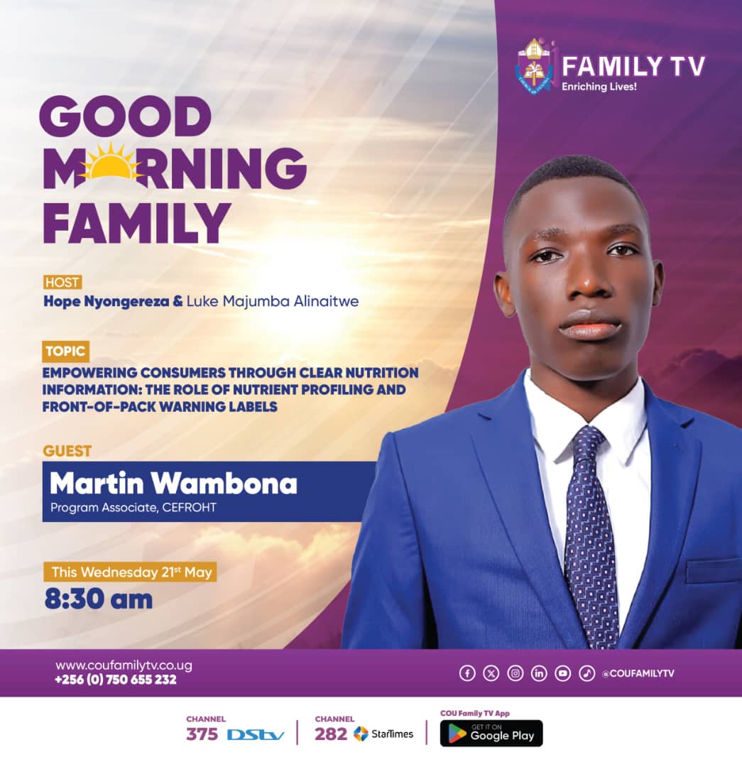 CefrohtUg's tweet photo. Tune in to @coufamilytv tomorow as our programs associate @wambona digests the role of the Nutrient Profiling Model and Front of the Pack Warning Labels in empowering consumers through clear nutrition information.
#FrontofPackFoodLabelsUg
@IncubatorGHAI @davidkabanda @MinofHealthUG @OPMUganda @olaro_charles @JaneRuth_Aceng @SeatiniU @kimehenrich @carlosbena91203 @ConsentUganda @SEATINIUGANDA @FianUganda @NutritionistKD @drkasenene @wambona @XarahLeila @TawlaTZ @IDLO @heala_SA @Bloomberg @FRAUGANDA