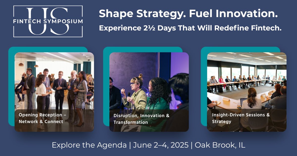 FintechSym's tweet photo. 🗓️ 2½ days. Endless fintech insights.
Join #USFS2025 June 2–4 in Oak Brook, IL!
🎯 Topics: AI, embedded finance, fraud, compliance &amp; more
🍸 June 2: Evening kickoff
📊 June 3–4: Strategy-packed sessions &amp; top-tier networking

🎯 Register Now: https://t.co/j9yjvqyePl https://t.co/TfGawnu9Hx