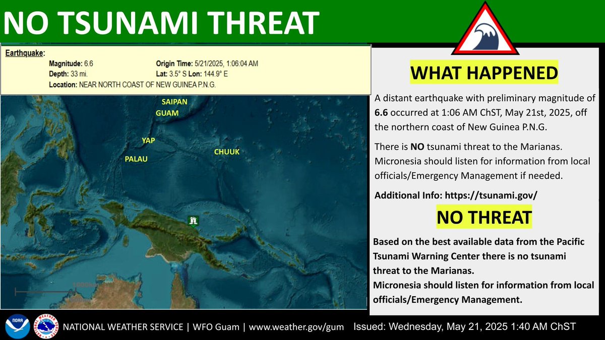 NWSGuam's tweet image. There is NO tsunami threat to the Marianas from distant earthquake north of New Guinea. Those in Micronesia should listen for information from local officials.