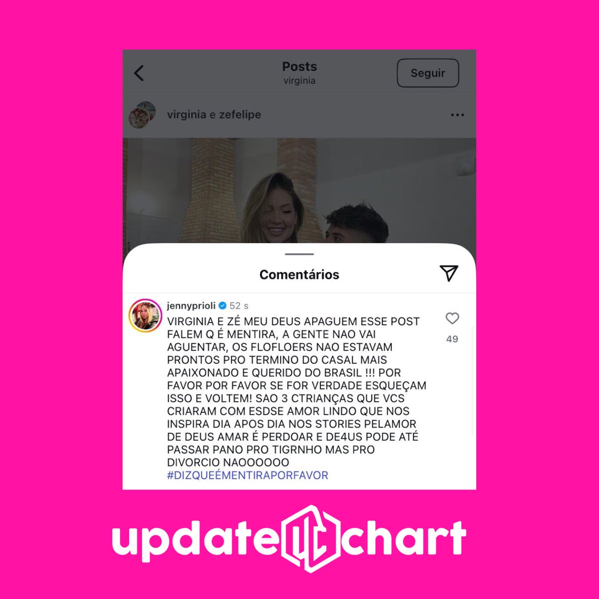 updatecultura's tweet photo. Jenny Prioli no post de Virgínia e Zé Felipe: 

“VIRGINIA E ZÉ MEU DEUS APAGUEM ESSE POST FALEM Q É MENTIRA, A GENTE NAO VAI AGUENTAR, OS FLOFLOERS NAO ESTAVAM PRONTOS PRO TERMINO DO CASAL MAIS APAIXONADO E QUERIDO DO BRASIL !!! [...] AMAR É PERDOAR E DEUS PODE ATÉ PASSAR PANO PRO TIGRNHO MAS PRO DIVORCIO NA000000 #DIZQUEÉMENTIRAPORFAVOR”