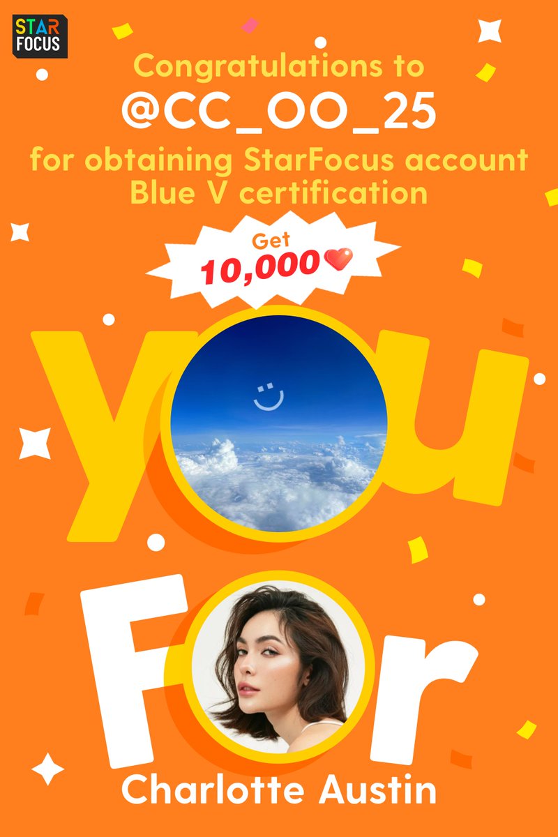 STARFOCUS OFFICIAL (@starfocusglobal) on Twitter photo Congratulations to <a href="/CC_OO_25/">ท้องฟ้า ◡̈ SMILEY 😊</a> for completing the StarFocus Blue V certification, earning 10,000 ❤ for his beloved artist Charlotte Austin, and unlocking related Blue V privileges!
👇Click on the certification to get 10,000 ❤
starfocus.online/verification?v… Congratulations to <a href="/CC_OO_25/">ท้องฟ้า ◡̈ SMILEY 😊</a> for completing the StarFocus Blue V certification, earning 10,000 ❤ for his beloved artist Charlotte Austin, and unlocking related Blue V privileges!
👇Click on the certification to get 10,000 ❤
starfocus.online/verification?v…