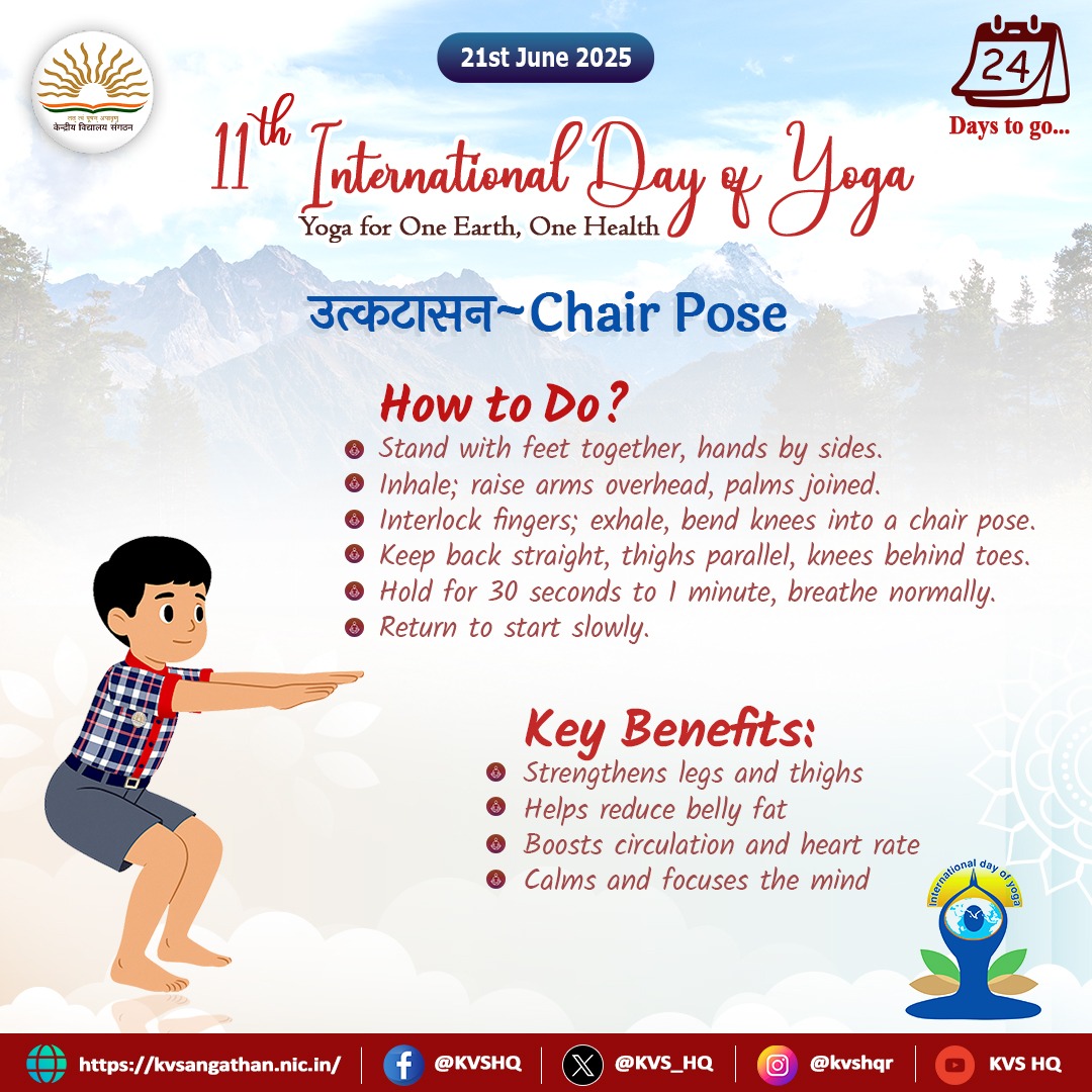KVS_HQ's tweet photo. "सङ्कल्पो हि परं बलम्" – Willpower is the supreme strength.

🗓️ 24 Days to go for International Yoga Day–2025!

Day 8: #Utkatasana – The Chair Pose

This powerful pose strengthens thighs, tones the core, and boosts endurance.

#IDY2025 #KVS #Yoga https://t.co/3ICpBgYYZH