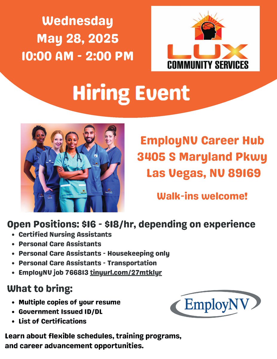 Happening tomorrow 10AM-2PM at the EmployNV Career Hub, 3405 S Maryland Pkwy:
LUX Community Services #HiringEvent for CNA &amp; PCA positions tinyurl.com/27mtklyr! $16-$18/hr, flexible schedules, training, and advancement opportunities - Walk-ins are welcome.