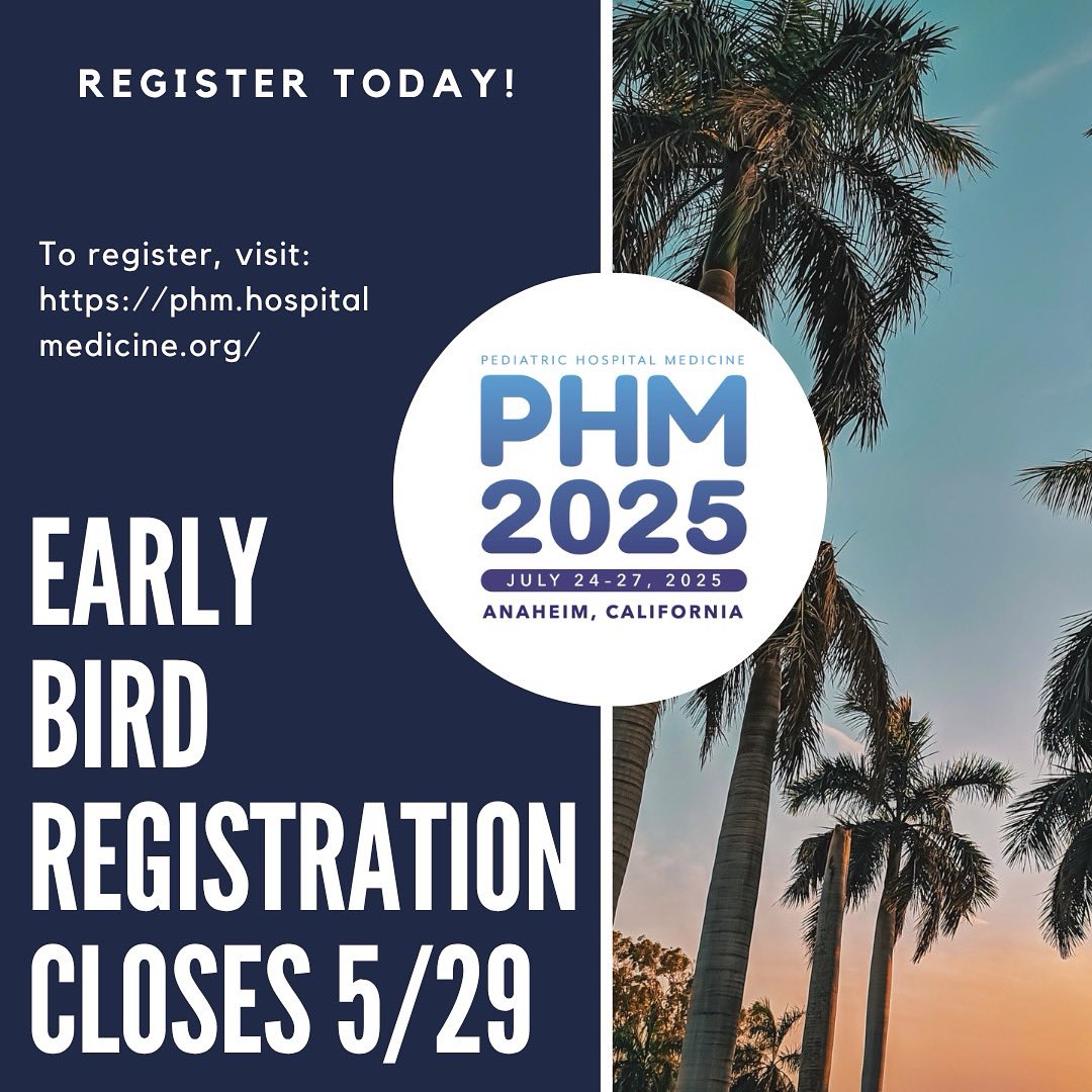 Early bird registration for #phm25 ends 5/29! Visit phm.hospitalmedicine.org to register!