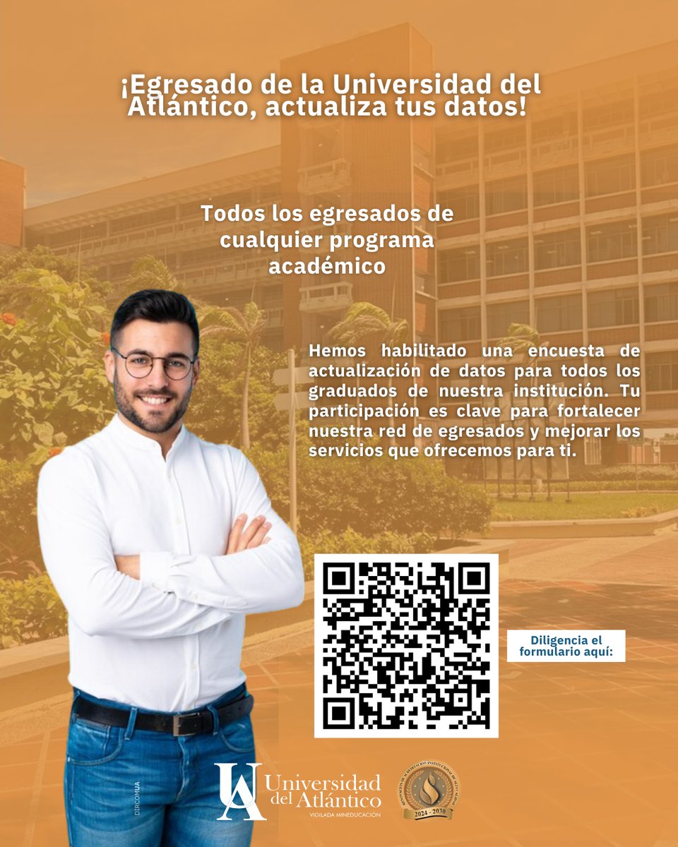 🎓 ¡Atención egresado de la Universidad del Atlántico!
Queremos seguir conectados contigo 💬📚

¿Ya actualizaste tus datos?
Haz parte activa de nuestra comunidad de egresados y mantente informado sobre eventos, oportunidades, convocatorias y mucho más. 🌍✨

🟡 Dirigido a: