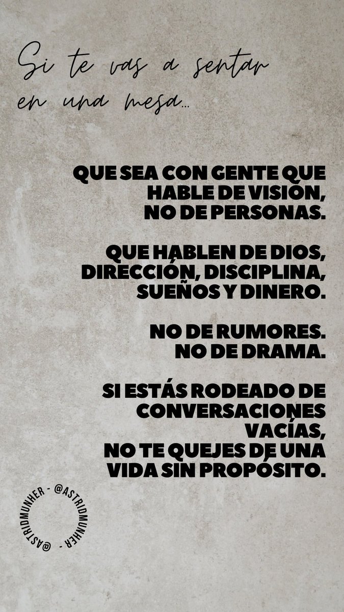 ASTRIDMUNHER's tweet image. Cambia tu entorno, o tu entorno te cambia a ti.
La energía de tu vida está directamente relacionada con la energía de tus conversaciones.

DM “MESA” y únete a un espacio donde sí se habla de lo que importa.
#SistemaMunher #CírculoDePoder #MesaDeImpacto #MentoríaMunher…