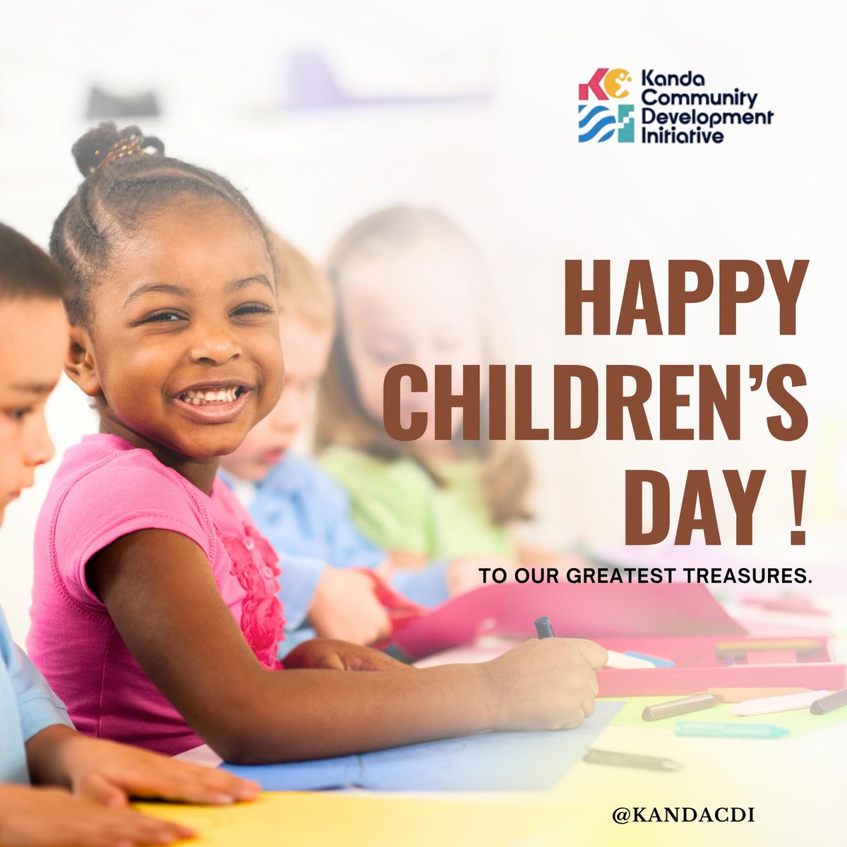 KandaCDI's tweet photo. HAPPY CHILDREN'S DAY TO EVERY CHILD OUT THERE. YOU REMAIN THE WORLD'S GREATEST TREASURE. https://t.co/lNG0xvojTv