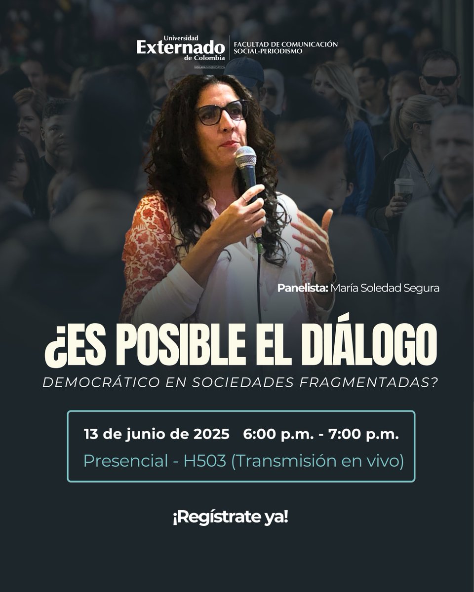 Comunicación Social - Periodismo - U Externado (@comexternado) on Twitter photo ¿Es posible el diálogo democrático en sociedades fragmentadas?
Acompáñanos el 13 de junio a las 6:00 p.m. en la <a href="/UExternado/">U.Externado</a> con María Soledad Segura (UNC).
🎟️ Inscríbete: forms.office.com/r/0EvEnCRyxT ¿Es posible el diálogo democrático en sociedades fragmentadas?
Acompáñanos el 13 de junio a las 6:00 p.m. en la <a href="/UExternado/">U.Externado</a> con María Soledad Segura (UNC).
🎟️ Inscríbete: forms.office.com/r/0EvEnCRyxT