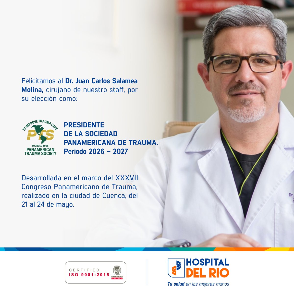 Hospital del Río (@hospitaldelrio) on Twitter photo Felicitamos al Dr. Juan Carlos Salamea Molina, cirujano de nuestro staff, por su elección como:
PRESIDENTE DE LA SOCIEDAD PANAMERICANA DE TRAUMA. Periodo 2026 - 2027
#STP2025
#HospitalDelRío
#TuSaludEnLasMejoresManos Felicitamos al Dr. Juan Carlos Salamea Molina, cirujano de nuestro staff, por su elección como:
PRESIDENTE DE LA SOCIEDAD PANAMERICANA DE TRAUMA. Periodo 2026 - 2027
#STP2025
#HospitalDelRío
#TuSaludEnLasMejoresManos