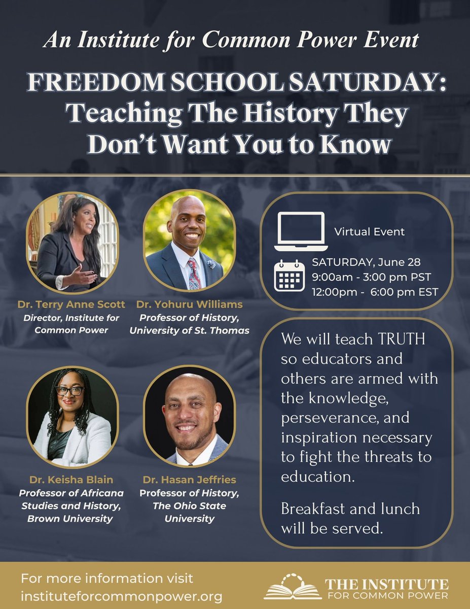 The Institute for Common Power (@theinstitutecp) on Twitter photo Join renown scholars Dr. Hasan Jeffries <a href="/ProfJeffries/">Hasan Kwame Jeffries</a> , Dr. Yohuru Williams, Dr. Keisha Blain <a href="/KeishaBlain/">Dr. Keisha N. Blain</a> , and Dr. Terry Anne Scott <a href="/terryannescott/">Dr. Terry Anne Scott is trying to change the world</a> for "Freedom School Saturday: Teaching the History They Don't Want You to Know." We will teach TRUTH.
For educators and anyone Join renown scholars Dr. Hasan Jeffries <a href="/ProfJeffries/">Hasan Kwame Jeffries</a> , Dr. Yohuru Williams, Dr. Keisha Blain <a href="/KeishaBlain/">Dr. Keisha N. Blain</a> , and Dr. Terry Anne Scott <a href="/terryannescott/">Dr. Terry Anne Scott is trying to change the world</a> for "Freedom School Saturday: Teaching the History They Don't Want You to Know." We will teach TRUTH.
For educators and anyone