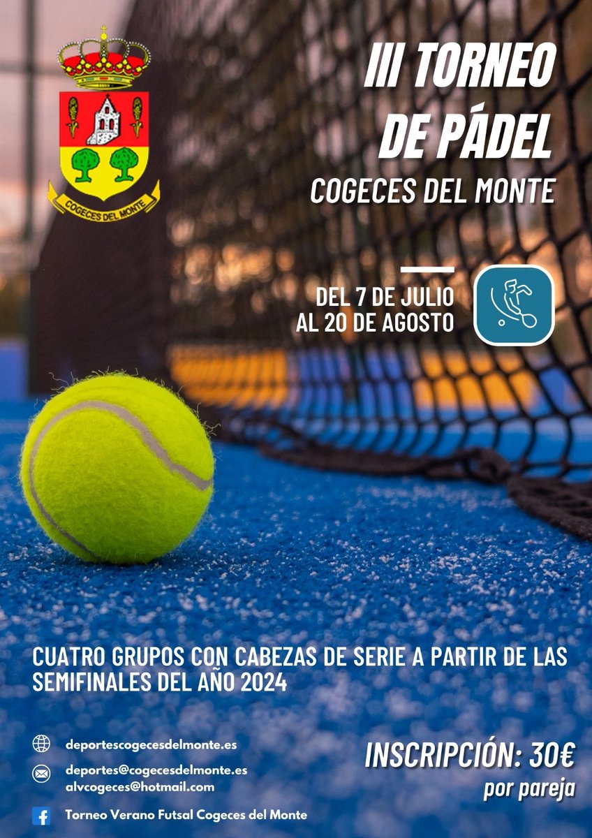 alvred78's tweet photo. XXXVIII TORNEO DE VERANO FUTSAL Y III TORNEO PADEL 2025 ..... Disfruta del verano en COGECES DEL MONTE https://t.co/qKkqot9W52