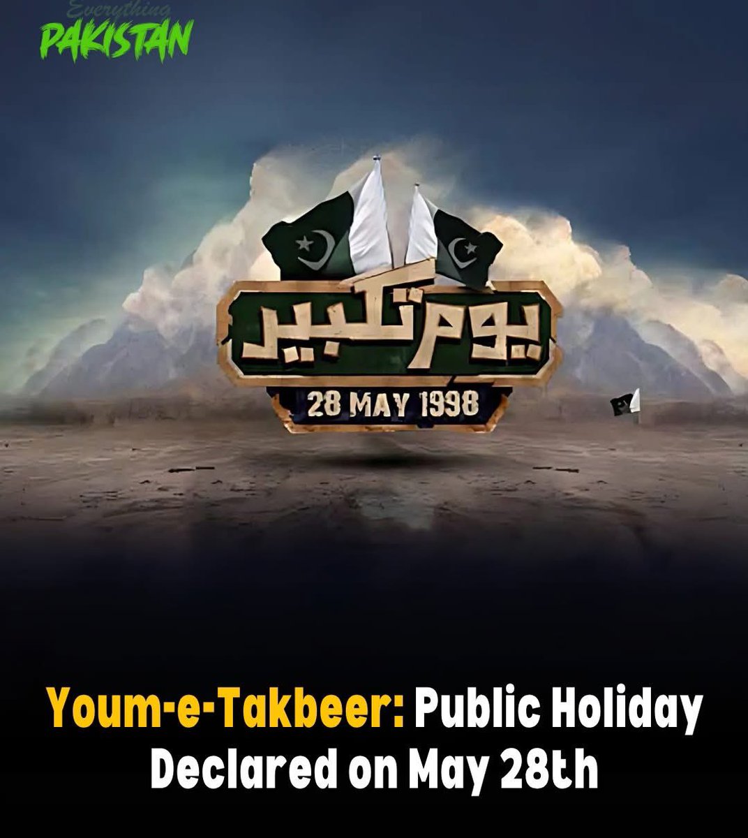 وفاقی حکومت نے بدھ 28 مئی کو یوم تکبیر کے موقع پر عام تعطیل کا اعلان کیا ہے۔

یہ دن چاغی کے جوہری تجربات کی کامیابی کی یاد مناتا ہے، جس نے پاکستان کو ایٹمی ہتھیار رکھنے والا دنیا کا ساتواں ملک بنا دیا۔

#یوم_تکبیر #یومِ_تکبیر_کا_پیغام_بھارت_کیلئے_سبق