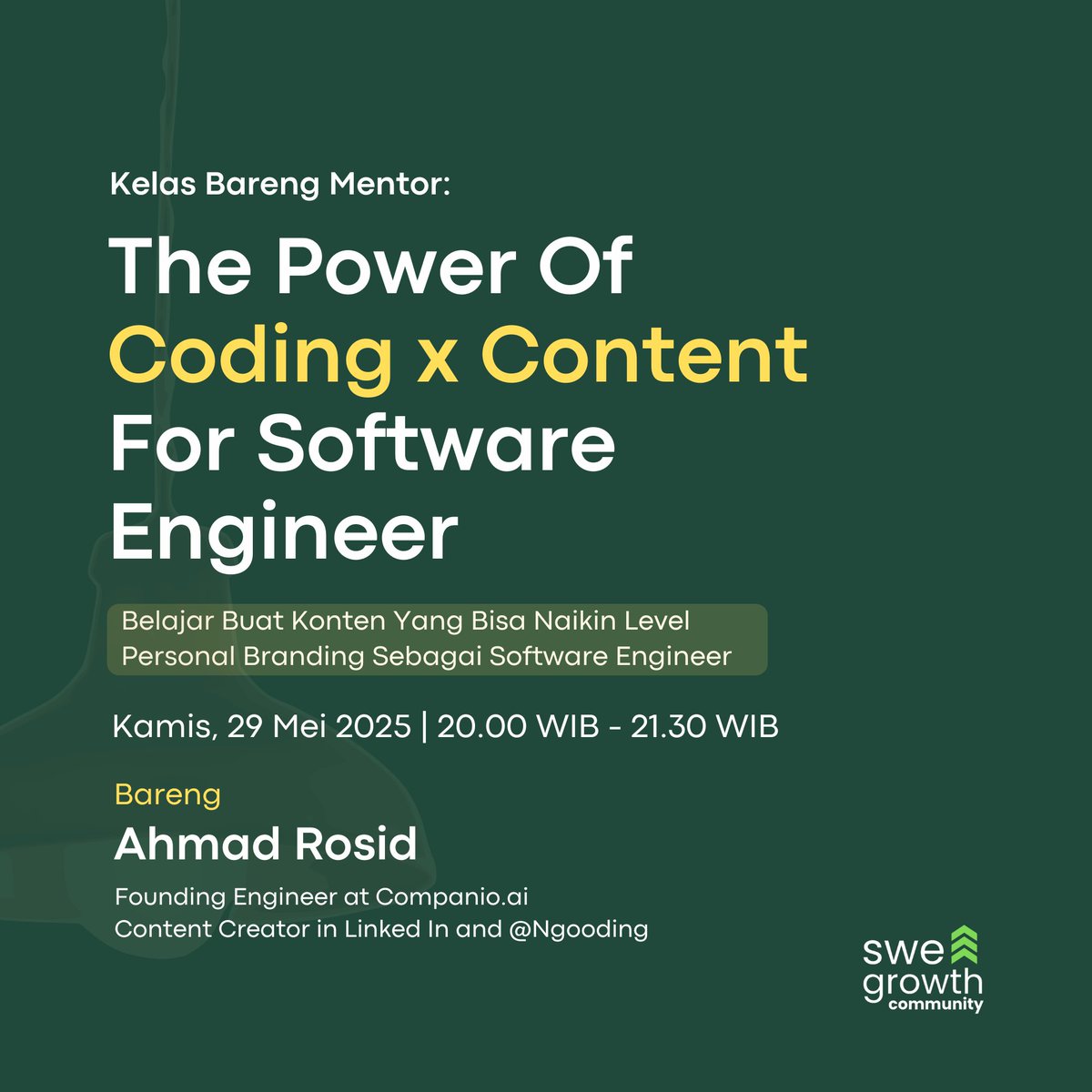 Teruntuk software engineer yang mau ngonten tapi:
- Susah mulainya
- Bingung konsistennya
- Ga dapet dapet menfaatnya

Yok mari kumpul belajar di <a href="/swegrowthid/">Software Engineer Growth Indonesia</a>  bareng mas Ahmad Rosid

FREE
langsung ke:
goakal.com/ahsanprojectsb…