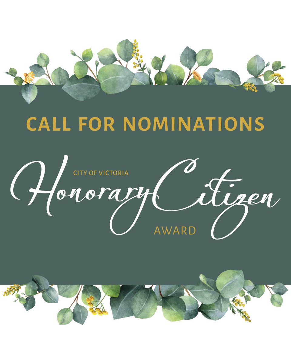 Do you know someone who makes our community a better place? Nominate them for the City of Victoria’s Honorary Citizen Award which celebrates the outstanding contributions by our friends &amp; neighbours! 

For more information &amp; nomination packages visit victoria.ca/city-governmen…