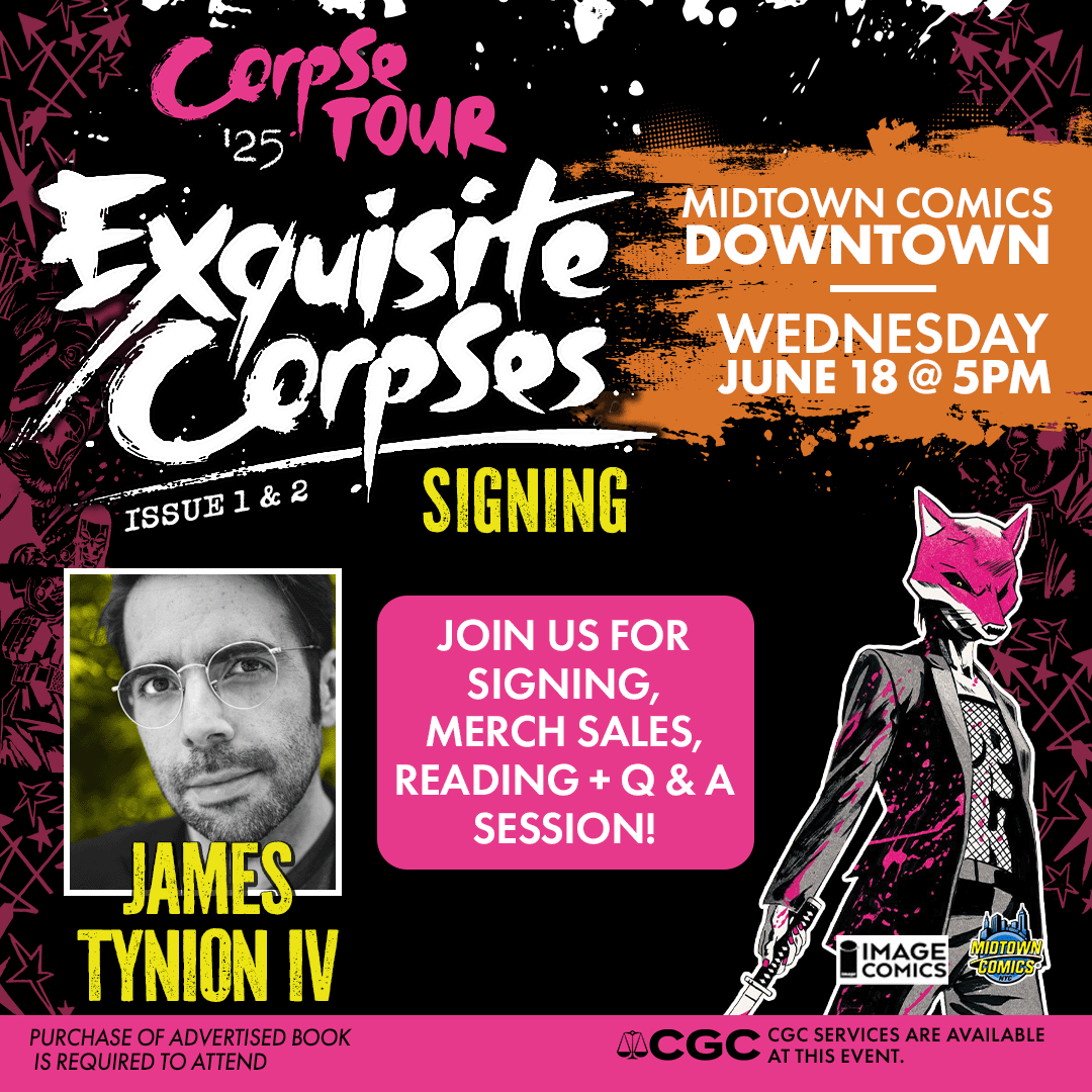 MidtownComics's tweet photo. #JamesTynionIV Corpse Tour '25 makes a stop JUNE 18 at Midtown Comics!

😀 @jamesthefourth
📍 #MidtownComics #DOWNTOWN
🕐 JUNE 18th @ 5-6 PM Reading/Q&amp;A
📚 6-8 PM in-store signing

✨Details: https://t.co/4tGdnYdWsi

#comicbookshop #comicbookevent #comicbooksigning #cgcsigning https://t.co/BUdVLzBKpr