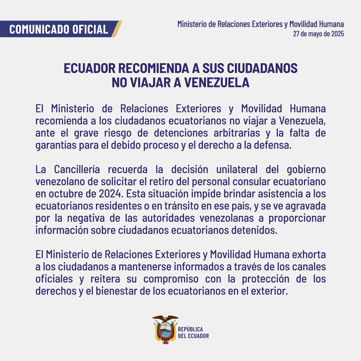 Comunicado oficial

Ecuador recomienda a sus ciudadanos no viajar a Venezuela