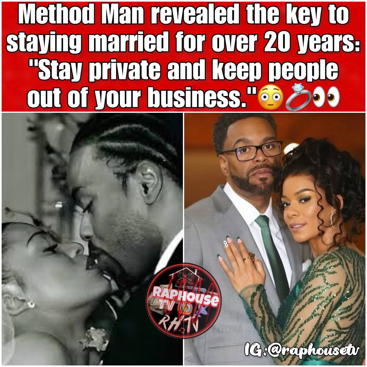 Method Man revealed the key to staying married for over 20 years: "Stay private and keep people out of your business."