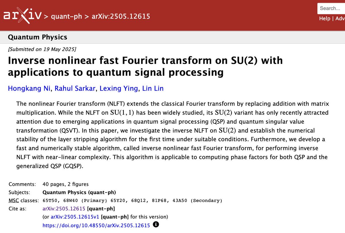 ⚡ New fast &amp; stable inverse nonlinear FFT on SU(2) for quantum signal processing!
Speeds up phase factor calculations in QSP &amp; QSVT with near-linear complexity.

Read more: arxiv.org/pdf/2505.12615

#QubitScript #QuantumComputing #QuantumSignalProcessing #NLFT
