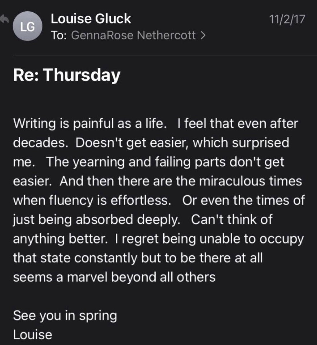 Louise Glück:
Can’t think of anything better