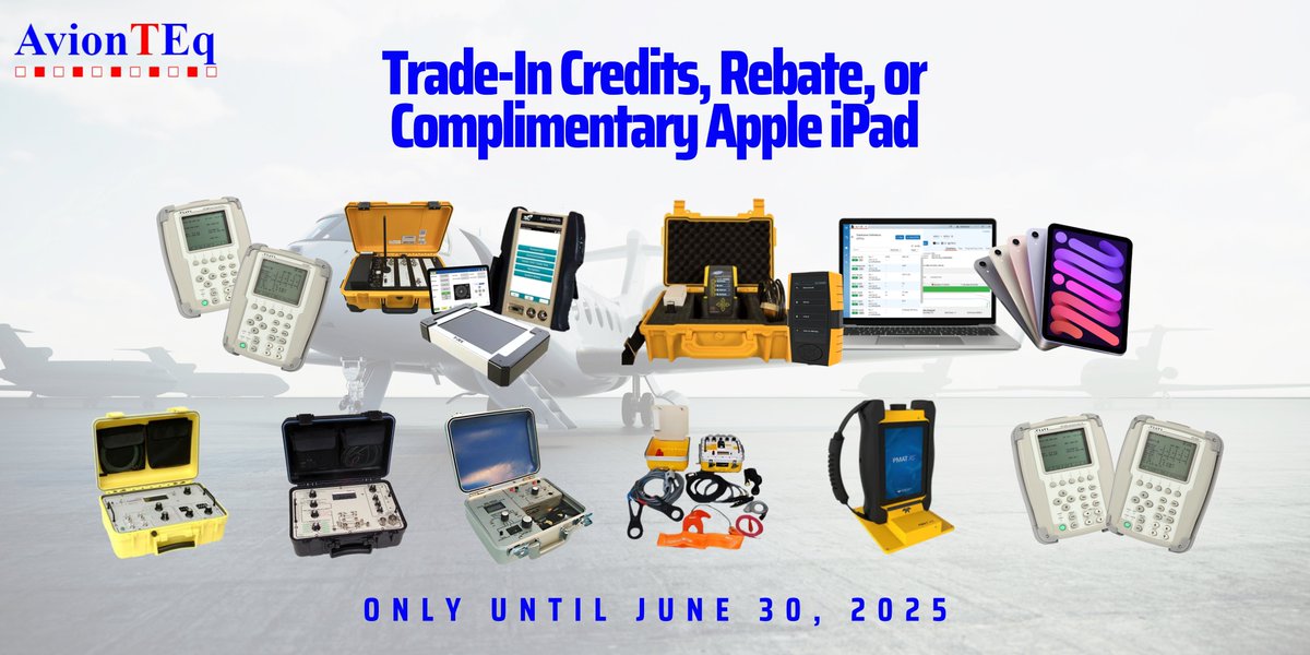 AvionTEq's tweet photo. Upgrade your avionics tools! AvionTEq 2025 Mid-Year Promo is here: 
✅ Trade-in credits
💰 $200 rebates
🎁 Free iPad
🛠 15% off Readouts
Ends June 30!

Learn more: https://t.co/Hy3UbLBveV

#AvionTEq #AvionicsSale #AircraftTesting #AviationTech https://t.co/W17Vi6p9aV