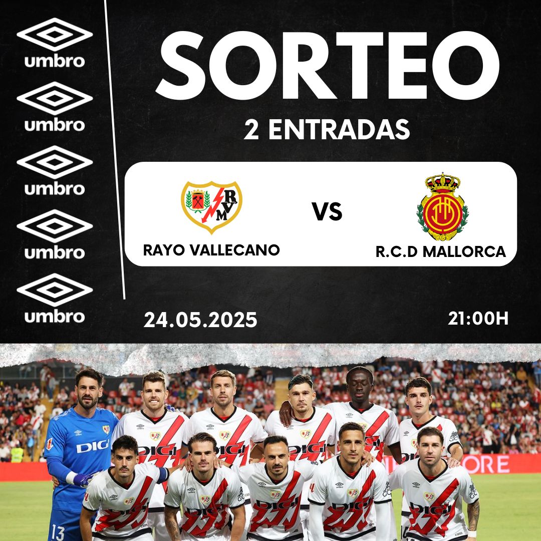 Umbro España & Portugal (@umbroiberia) on Twitter photo ¡SORTEO! Llévate 2 entradas para el próximo partido del
<a href="/RayoVallecano/">Rayo Vallecano</a>
vs
<a href="/RCD_Mallorca/">RCD Mallorca</a>
24/05/25 Para participar: Síguenos,❤️Like, Comenta tu pronóstico y 𝑹𝒆𝒕𝒖𝒊𝒕𝒆𝒂 #umbro #futbol #LALIGAEASPORTS
*Revelación del ganador: Jueves 22/05/25 a las 17:00* ¡SORTEO! Llévate 2 entradas para el próximo partido del
<a href="/RayoVallecano/">Rayo Vallecano</a>
vs
<a href="/RCD_Mallorca/">RCD Mallorca</a>
24/05/25 Para participar: Síguenos,❤️Like, Comenta tu pronóstico y 𝑹𝒆𝒕𝒖𝒊𝒕𝒆𝒂 #umbro #futbol #LALIGAEASPORTS
*Revelación del ganador: Jueves 22/05/25 a las 17:00*