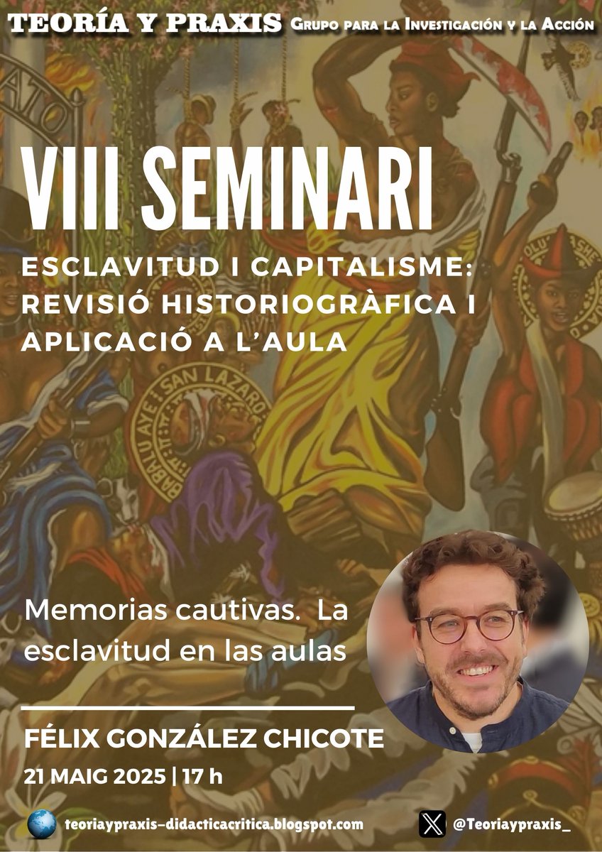 📢📢Última jornada del nostre seminari, amb una sessió de luxe per <a href="/Felixgonchicote/">Félix González Chicote</a>‼️
"Memorias cautivas. La esclavitud en las aulas".
Projecte: sites.google.com/view/memoriasc…
🔗Escriu MD o correu per a participar-hi!
…ypraxis-didacticacritica.blogspot.com