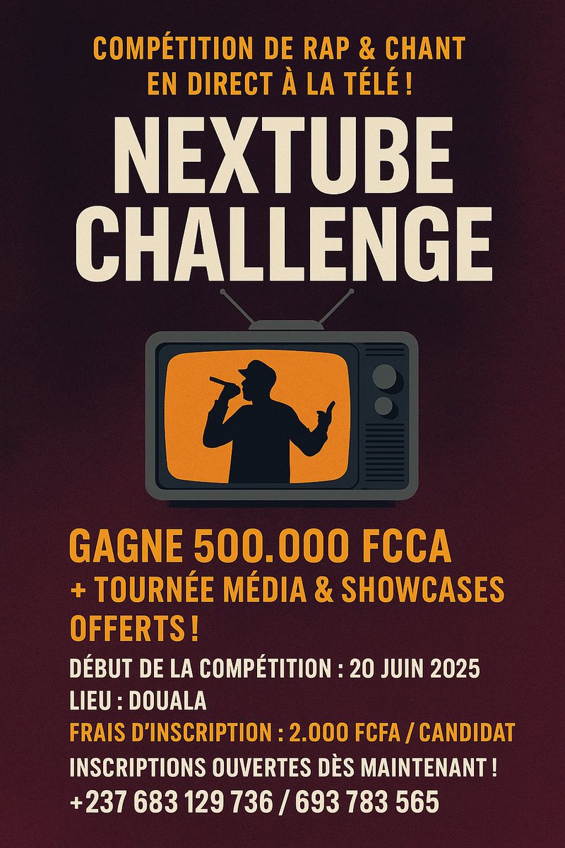 yvoevora1's tweet photo. NEXTUBE CHALLENGE

Compétition de Rap &amp; Chant en Direct à la Télé !

Gagne 500.000 FCFA + Tournée Média &amp; Showcases Offerts !

Début de la compétition : 20 Juin 2025
Lieu : Douala
Frais d’inscription : 2.000 FCFA / candidat

Inscription Direct ici 👇🏻👇  https://t.co/hupbippo65 https://t.co/UlTluIVJO1