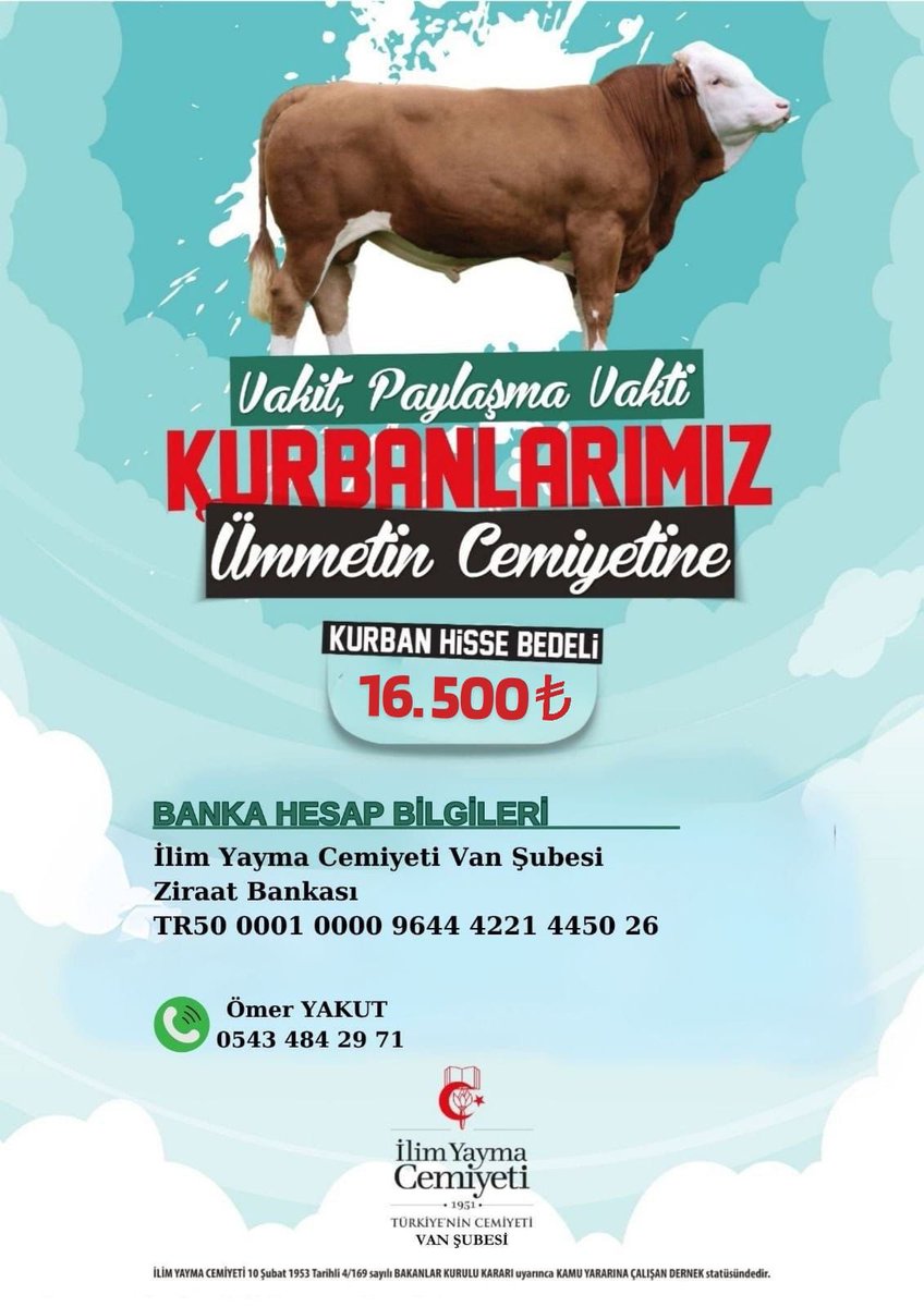 van_ilimyayma's tweet photo. Kurbanlarımız,
Milletin Geleceği için
Ümmetin Cemiyetine...
Kurban hisse bedeli: 16.500 TL 
Bağış bilgileri: Ziraat Bankası Van Şubesi
Hesap adı: İlim Yayma Cemiyeti Van Şubesi 
IBAN: 500001000096444221445026
Bilgi için: 0 543 484 29 71 https://t.co/FwxElmoQ0n