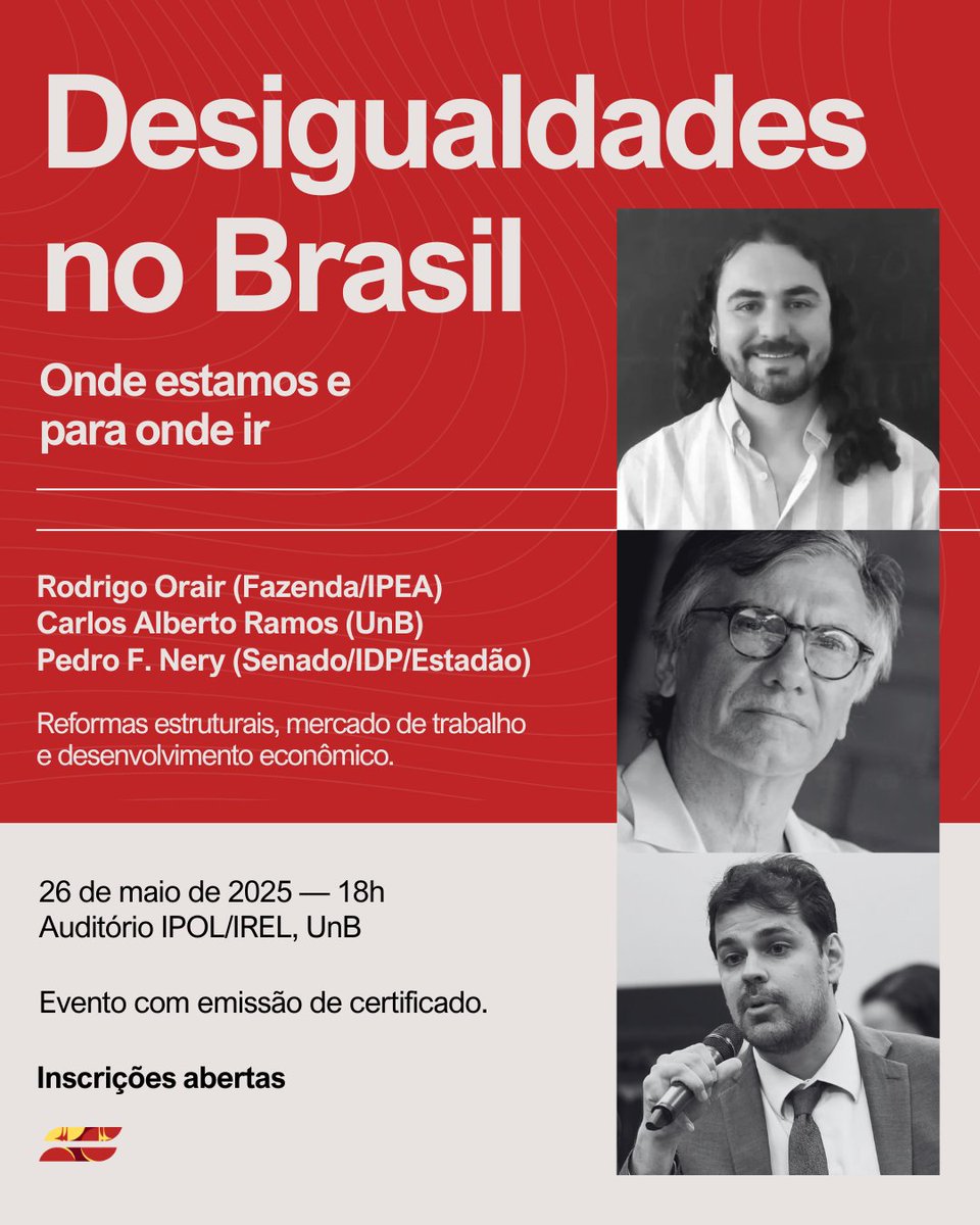 🚨 🔎 Desigualdades no Brasil: Onde estamos e para onde ir

Reformas estruturais, mercado de trabalho e desenvolvimento econômico.

📊 Carlos Alberto Ramos <a href="/carlosalrms/">Carlos Alberto Ramos</a>
📈 Pedro Fernando Nery <a href="/pfnery/">Pedro Fernando Nery</a>
🧾 Rodrigo Orair <a href="/OrairRodrigo/">Rodrigo Orair</a>

📅 26/05
⏰ 18h
📍 Auditório – IPOL/IREL, UnB
