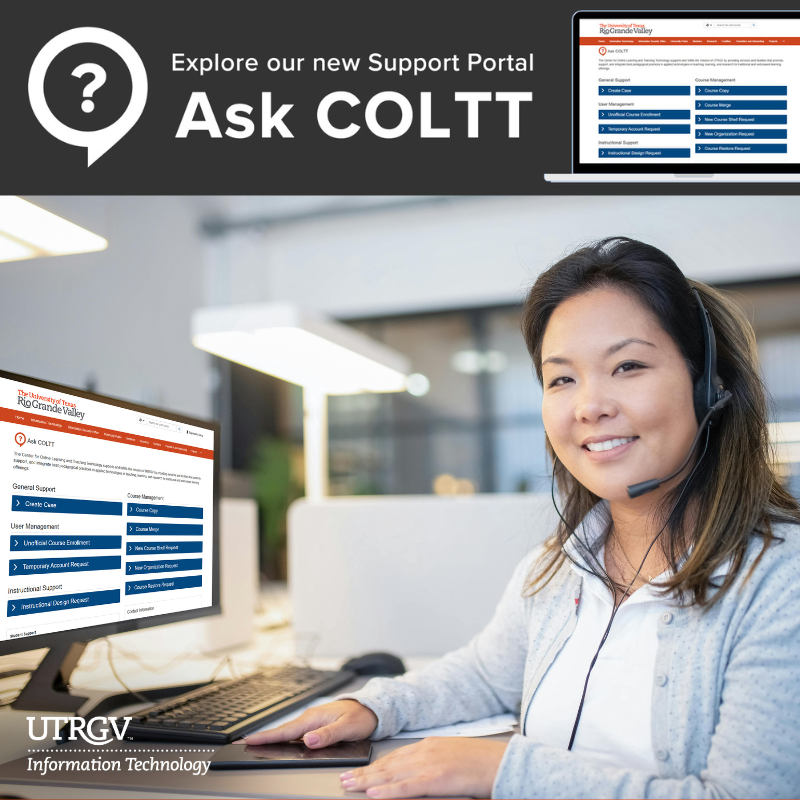 UTRGVCOLTT's tweet photo. We are excited to announce that COLTT has transitioned to a NEW Support Portal, "Ask COLTT".
Go check it out: https://t.co/HKVQkeuoW9 https://t.co/5u0OXBpWiN