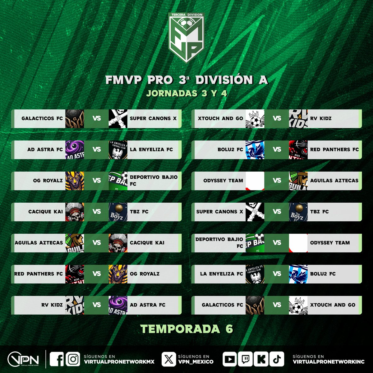 VPN_MEXICO's tweet photo. Volvemos a la actividad de FMVP PRO con las Jornadas 3 y 4.
Este martes tendremos los siguientes encuentros correspondientes a las distintas divisiones de la Temporada 6.
Veremos como se mueven las tablas después de conocer los resultados del día de hoy.
#fmvppro #LigasVPN #vpnmexico #VirtualProNetwork #ClubesPro #eafc25 #matchday #ProClubs