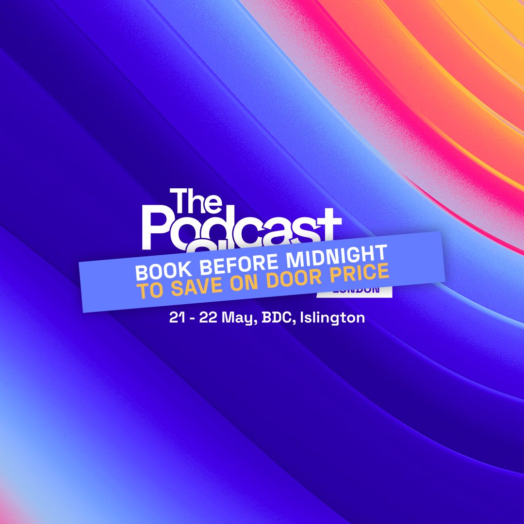 PodcastShowLDN's tweet photo. 𝑭𝒊𝒏𝒂𝒍 𝒄𝒉𝒂𝒏𝒄𝒆 𝒕𝒐 𝑺𝑨𝑽𝑬 ⏲️

Book before midnight. Door prices increase.

https://t.co/dmPHPQRvEx

▶️ #PodShowLDN | 21-22 May https://t.co/QNJdAqt45w