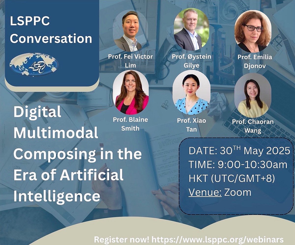 lsppcnews's tweet photo. You are invited to our  webinar, “Digital Multimodal Composing in the Era of Artificial Intelligence!”, with Fei Victor Lim, Øystein Gilye and Emilia Djonov as our speakers.
Date: 30th May 2025
Time: 9:00am - 10:30am HKT (UTC/GMT+8)
To register: https://t.co/E51Pb12nA1
#ChatGPT https://t.co/D8lPDeNkYw