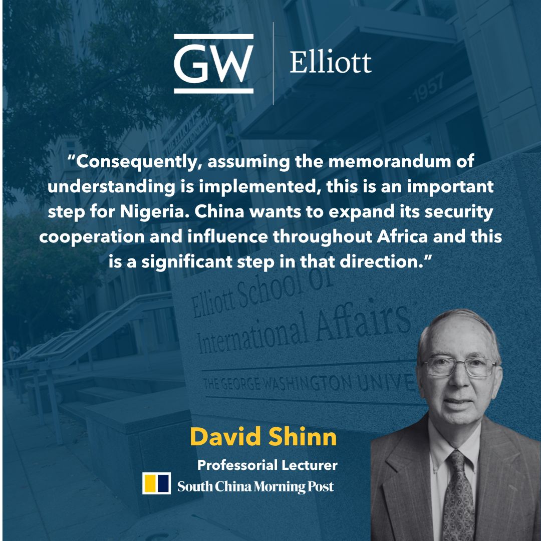 The Elliott School (@elliottschoolgw) on Twitter photo South China Morning Post quoted David Shinn, adjunct professor in the Elliott School, in the article “Chinese defence firm strikes arms deal with Nigeria, deepening ties with West Africa,’’ by Jevans Nyabiage.  
Read more ⬇️ 
scmp.com/news/china/mil… South China Morning Post quoted David Shinn, adjunct professor in the Elliott School, in the article “Chinese defence firm strikes arms deal with Nigeria, deepening ties with West Africa,’’ by Jevans Nyabiage.  
Read more ⬇️ 
scmp.com/news/china/mil…