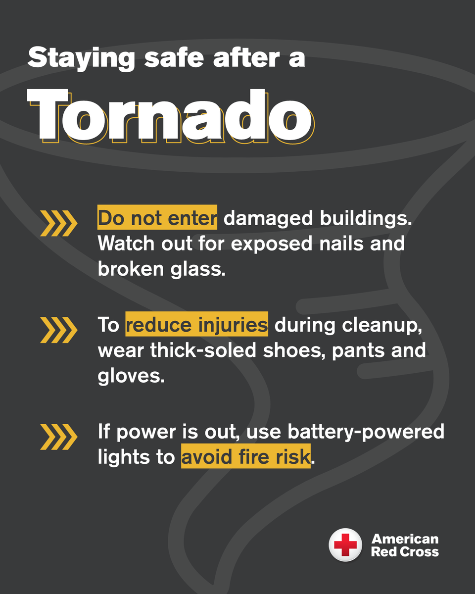 Cleaning up after a tornado can be a dangerous job. Make sure you're taking steps to stay safe.
⛔ Do not enter damaged buildings
🥾 Wear thick-soled shoes, pants and gloves
🔦 If the power is out, use battery-powered lights

Get more info at redcross.org/tornado.