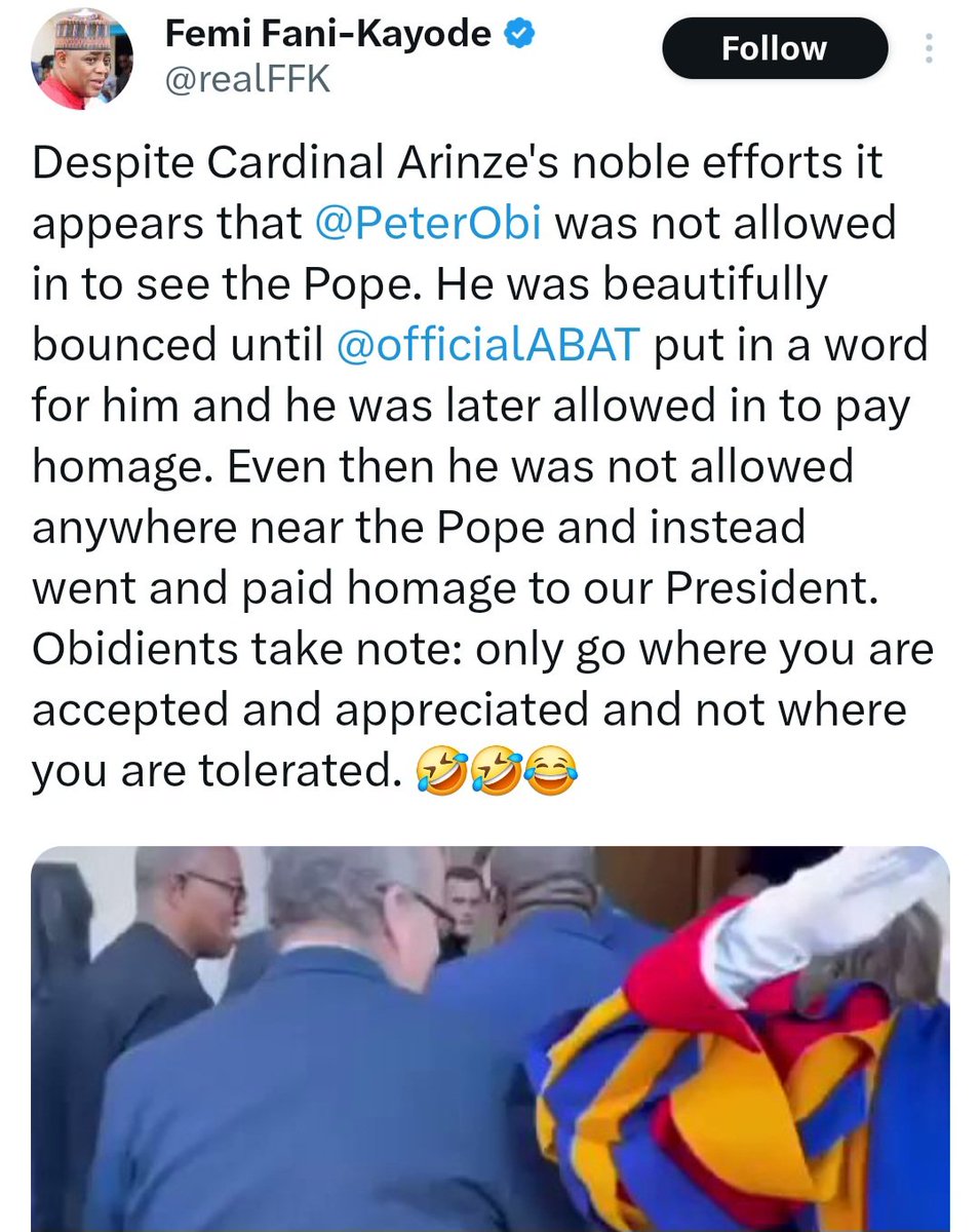 Drmopaul's tweet photo. This morning, I came across some ethically biased and hateful comments made by known government propagandists, Femi Fani-Kayode, Reno Omokri, and Omoyele Sowore of Sahara Reporters, targeting Mr. Peter Obi over his recent visit to Rome. In response, I decided to personally reach out to Mr. @PeterObi, before he left Abuja.

Misleading headlines falsely claimed that Mr. @PeterObi refused "Bounced" to pay homage until the President intervened, despite Mr. Peter Obi himself clarified in a tweet that he didn’t meet the Pope as he only attended the Vatican inauguration ceremony. He had already made the purpose and nature of his visit clear. Every well-meaning Nigerian knows that Mr. Peter Obi has been a regular visitor to the Vatican for over 20 years and is a Papal Knight of the Catholic Church. Shockingly, the media didn’t even mention the distinguished individuals who accompanied him.

When I met him, he calmly said to me, “Mo, don’t bother about things like that.” He explained that the visit was similar to a previous one, including the inauguration of Pope Francis, which he attended in 2013.

When I pressed further, asking him to clarify, he told me plainly: “I bought my own ticket and traveled for what I believe is a personal, non-political trip, but people are trying to politicize it.” He emphasized that he flew economy class, saying, “It’s the difference between business class and economy that I use for donations to build classrooms.”

Surprised, I asked to see the ticket for a photo, and he obliged, though I know he may not have been pleased. But sometimes, it’s important to show the truth.

He explained: “I flew from Lagos to London on Air Peace. A Nigerian friend drove me from there to Heathrow, where I boarded a flight to Rome. I returned the same way, Rome to Heathrow, then back to Nigeria.”

He was very clear: he went on his own. Both Mr. @PeterObi and Dr. Kayode Fayemi had official passes that granted them access to the VIP section of the event.

As is his custom whenever he travels, Mr. @PeterObi made time to visit the elderly. I remember the last time I was with him in Washington, he visited Sylvester Ugo, a 90-year-old Nigerian.

On every trip to the Vatican, he visits Cardinal Francis Arinze. On this occasion, together with Dr. Fayemi, he again visited the Cardinal, a revered figure who has spent over 40 years in the Vatican and is now over 90 years old. They were driven with him and guided by protocol on where to sit.

They accompanied the Cardinal to the Vatican. Naturally, protocol required the Cardinal to use a separate entrance to prepare for the Mass, while lay guests were directed through a different route.

Let’s be honest: Where in the world do bishops and lay guests go through the same entrance at papal events? This is not rocket science; it’s standard protocol.

Enough of the lies. Enough of the propaganda. The truth has no tribe.

Mr. @PeterObi has since returned and resumed his visits to hospitals and schools, donating millions, and resources he could have easily spent on luxury travel. Instead of appreciating such integrity and sacrifice, some choose to insult him.

Rather than holding accountable those who squander taxpayers’ money, some are fixated on disparaging the one man who is actually making a difference.

-DrMo