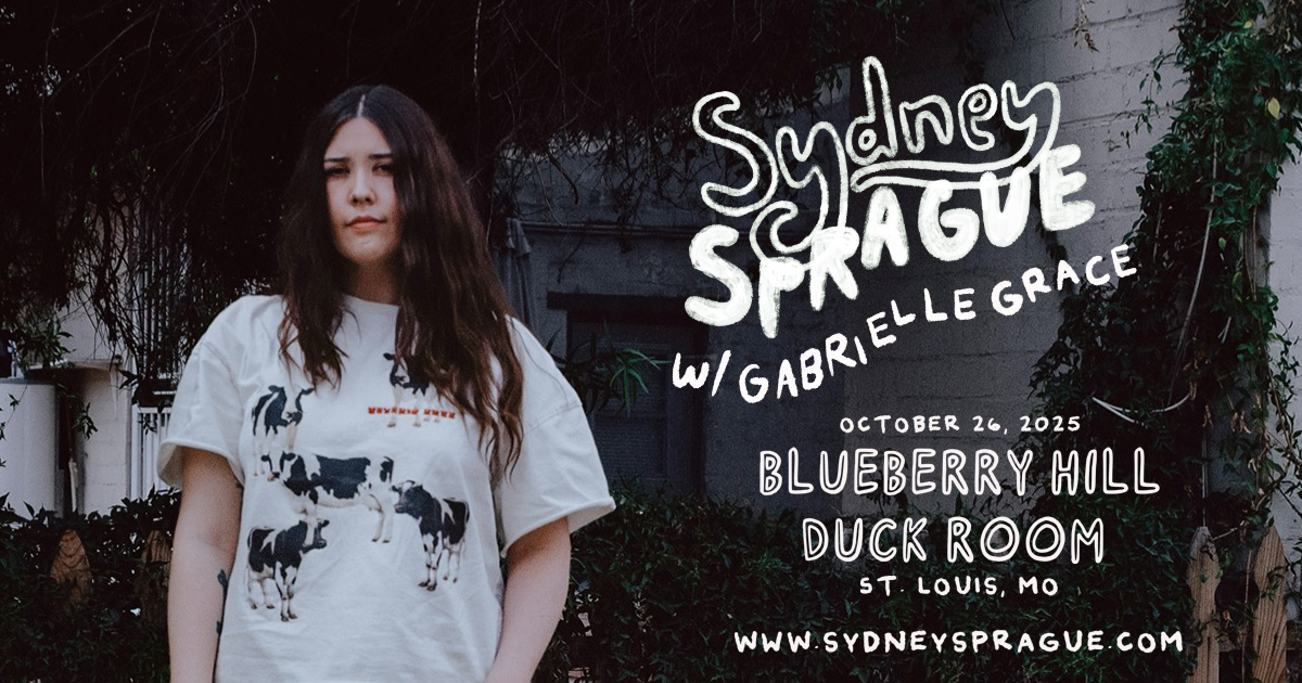 JUST ADDED: Sydney Sprague at Blueberry Hill Duck Room |10.26| with Gabrielle Grace. Presales start Tuesday 5/20 at 12pm. On Sale Wednesday 5/21 at 10am!

More info: tinyurl.com/bddpf6y2