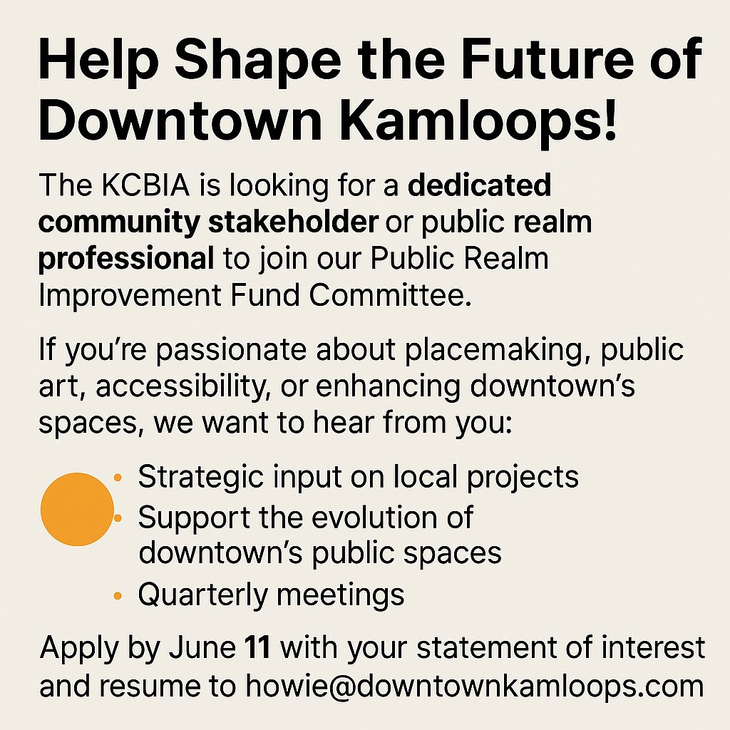 #Kamloops #DowntownKamloops #PublicRealm #CivicEngagement #KCBIA