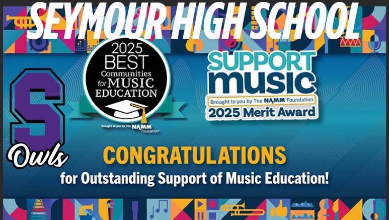 🎼 Seymour High School recently received the 2025 Best Communities for Music Education Award by the NAMM Foundation! 🥳 This prestigious recognition highlights our district's unwavering commitment to providing outstanding music instruction and opportunities for all students. 🦉🎶
