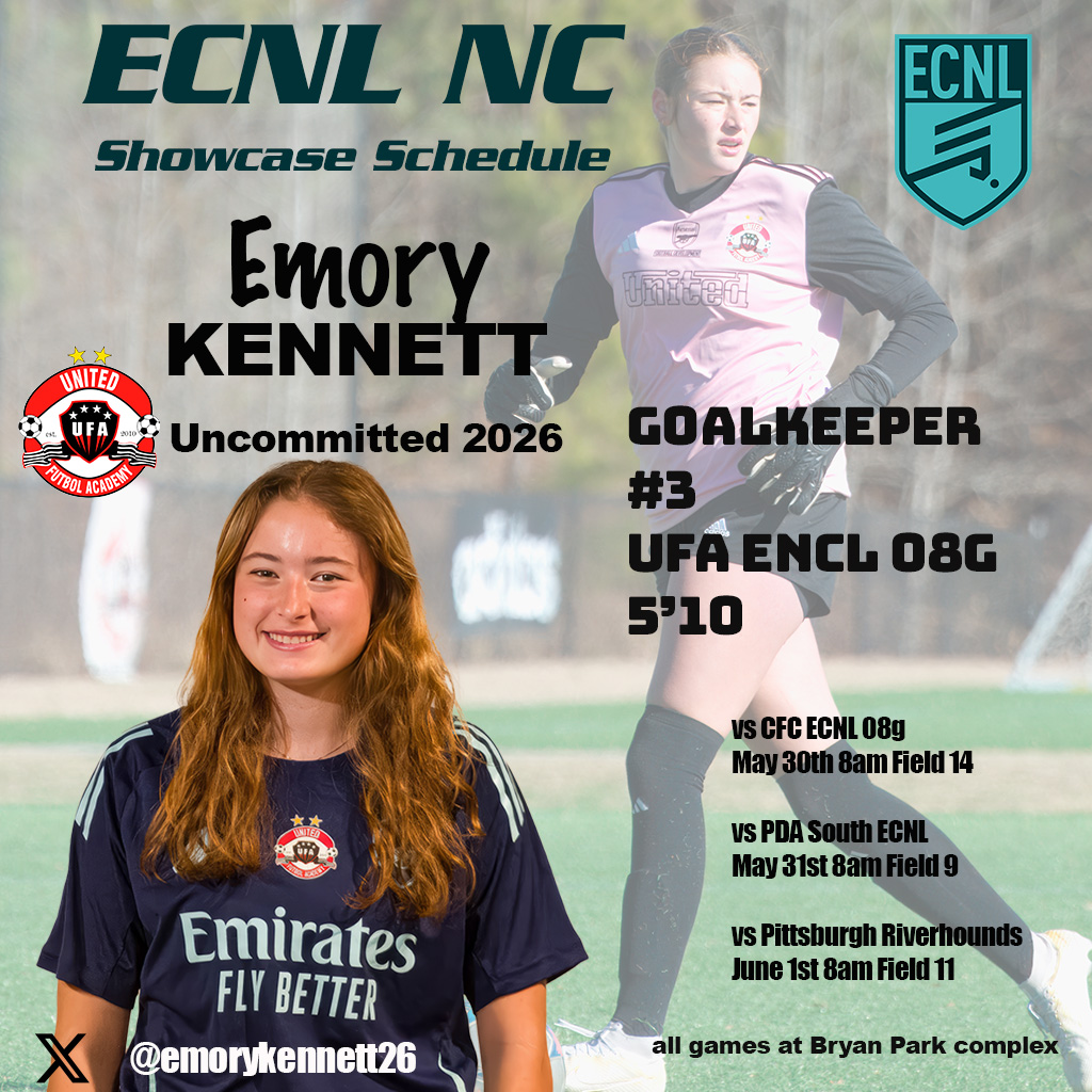 Emory Kennett (@emorykennett26) on Twitter photo UNCOMMITTED 2026 GOALKEEPER
Excited to be back on the field for the ECNL Spring Showcase - See schedule below -come watch my teammates and me play!!
<a href="/ImYouthSoccer/">ECNL/GA/Recruiting/College Soccer</a> <a href="/travismclark/">Travis Clark</a> <a href="/ImCollegeSoccer/">College Soccer Truth ™</a> <a href="/PrepSoccer/">Prep Soccer ⚽️</a> <a href="/TopDrawerSoccer/">TopDrawerSoccer</a> <a href="/TheSoccerWire/">SoccerWire</a> <a href="/JREskilson/">J.R. Eskilson</a> <a href="/ECNLgirls/">ECNL Girls</a> <a href="/UFA08G_ECNL/">UFA 08 Girls ECNL Team</a> UNCOMMITTED 2026 GOALKEEPER
Excited to be back on the field for the ECNL Spring Showcase - See schedule below -come watch my teammates and me play!!
<a href="/ImYouthSoccer/">ECNL/GA/Recruiting/College Soccer</a> <a href="/travismclark/">Travis Clark</a> <a href="/ImCollegeSoccer/">College Soccer Truth ™</a> <a href="/PrepSoccer/">Prep Soccer ⚽️</a> <a href="/TopDrawerSoccer/">TopDrawerSoccer</a> <a href="/TheSoccerWire/">SoccerWire</a> <a href="/JREskilson/">J.R. Eskilson</a> <a href="/ECNLgirls/">ECNL Girls</a> <a href="/UFA08G_ECNL/">UFA 08 Girls ECNL Team</a>