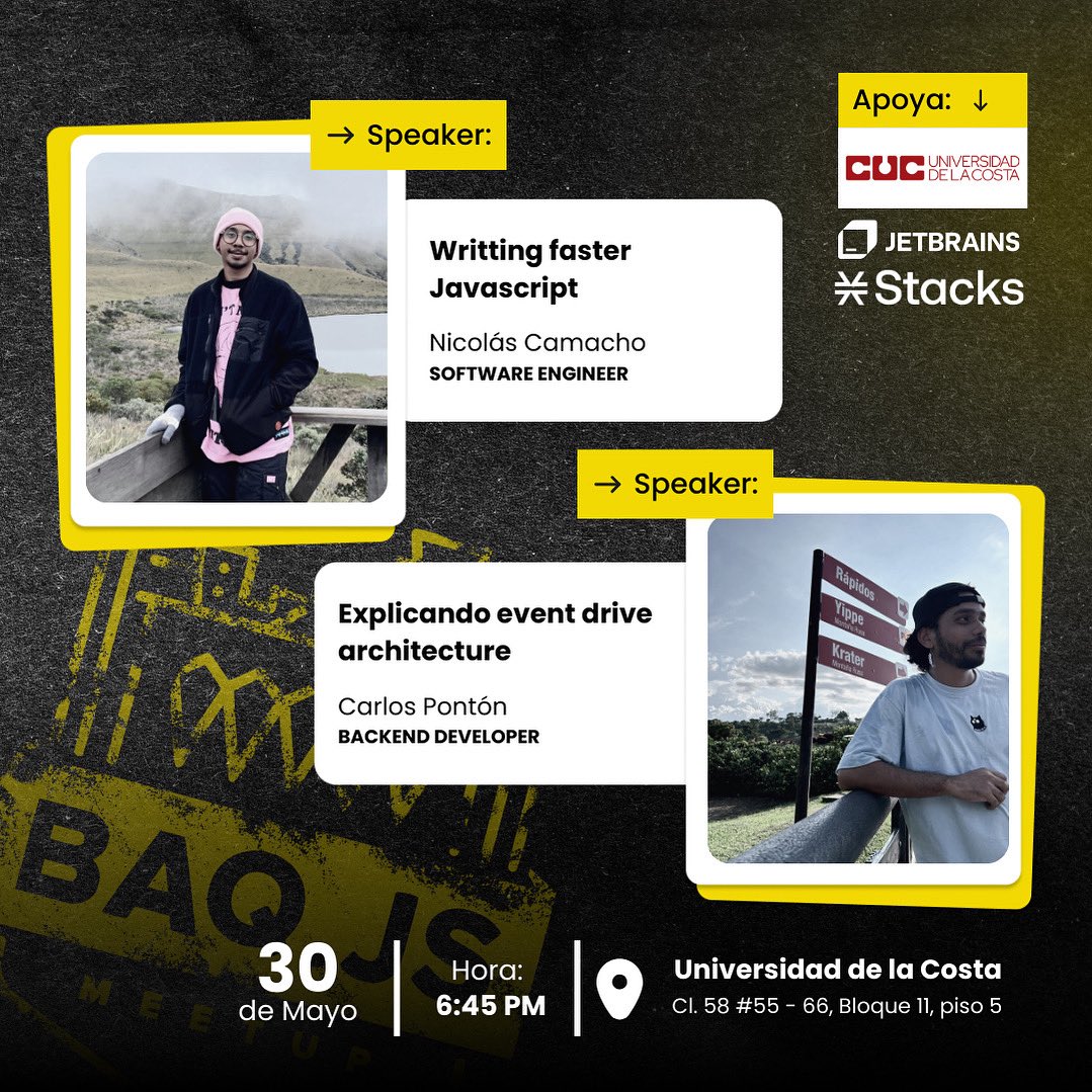 🚨 ¡Nuevo meetup de #BarranquillaJS!
📅 30 de mayo | 🕡 6:45 PM
📍 Universidad de la Costa (CUC) – Bloque 11, piso 5

🎙 Charlas:
1️⃣ Writting faster Javascript – Nicolás Camacho
2️⃣ Event Drive Architecture – Carlos Pontón

🎟 Entrada libre con registro:
🔗 bit.ly/MeetupBarranqu…