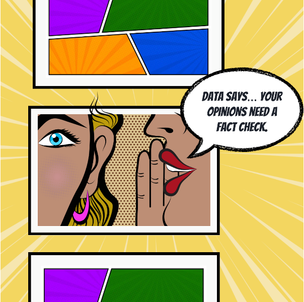 One thing that’s propelled my career forward? Learning to let data do the talking.

Early on, I realized that opinions might get attention, but data commands respect. Shifting from “I think” to “Here’s what the numbers say” not only changed how I communicated, but it also changed