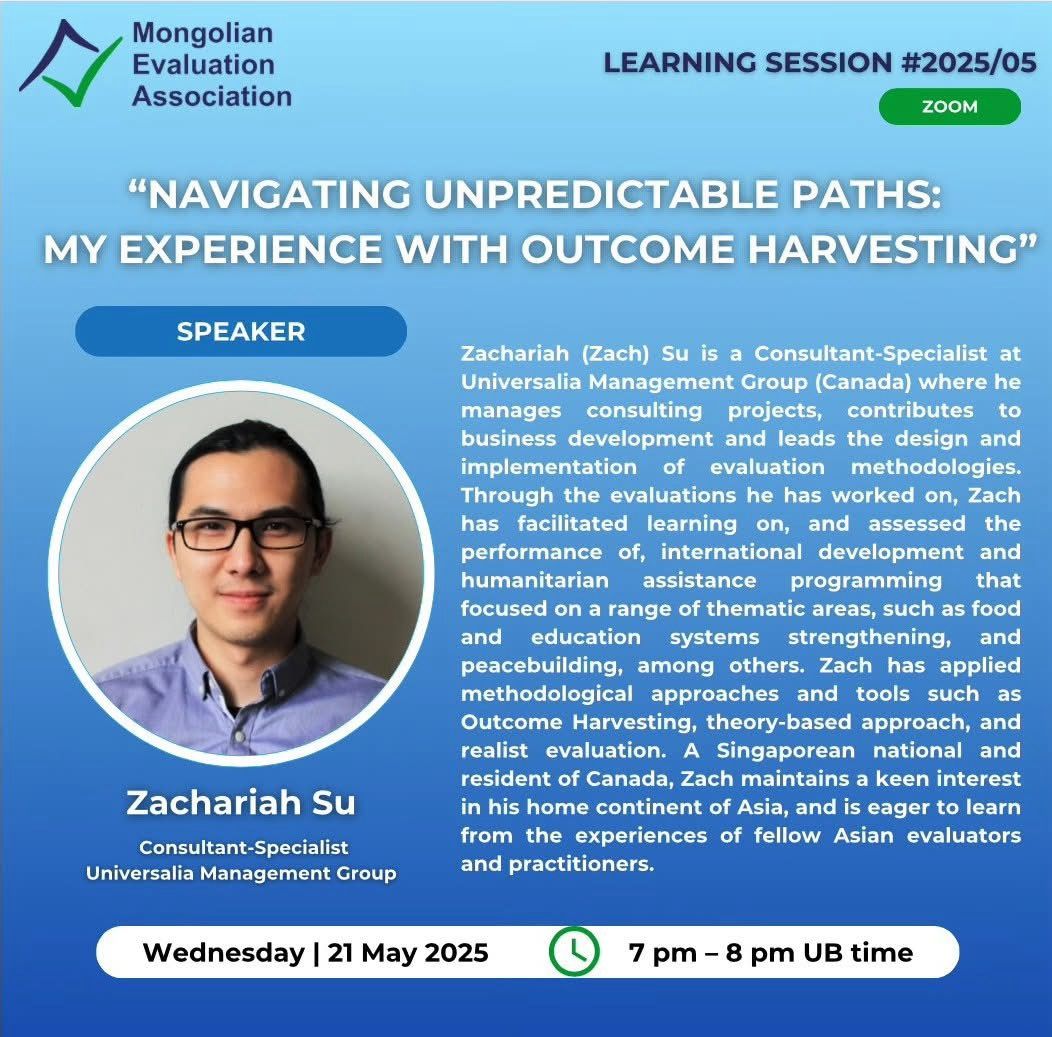 universaliamgt's tweet photo. Universalia's Consultant-Specialist Zachariah (Zach) Su, will be speaking at the Mongolian Evaluation Association (MEA) Monthly Learning Session titled: "Navigating Unpredictable Paths: My Experience With Outcome Harvesting".

To register: https://t.co/dBXZSjEmgR https://t.co/VwUphEUMMz