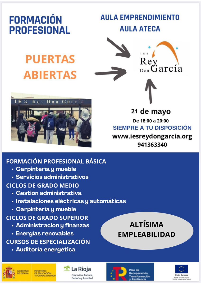 IESReyDonGarcia's tweet photo. ¡Ven a descubrir todo lo que el IES Rey Don García tiene para ofrecerte! 

Te esperamos en nuestra Jornada de Puertas Abiertas. Educación, innovación y futuro, al alcance de tu mano.

¡El futuro está en ti!

 ¡Vente con nosotros!

#FormaciónProfesional 
#FPLaRioja 
#LaRioja https://t.co/iHGoFLfUzA
