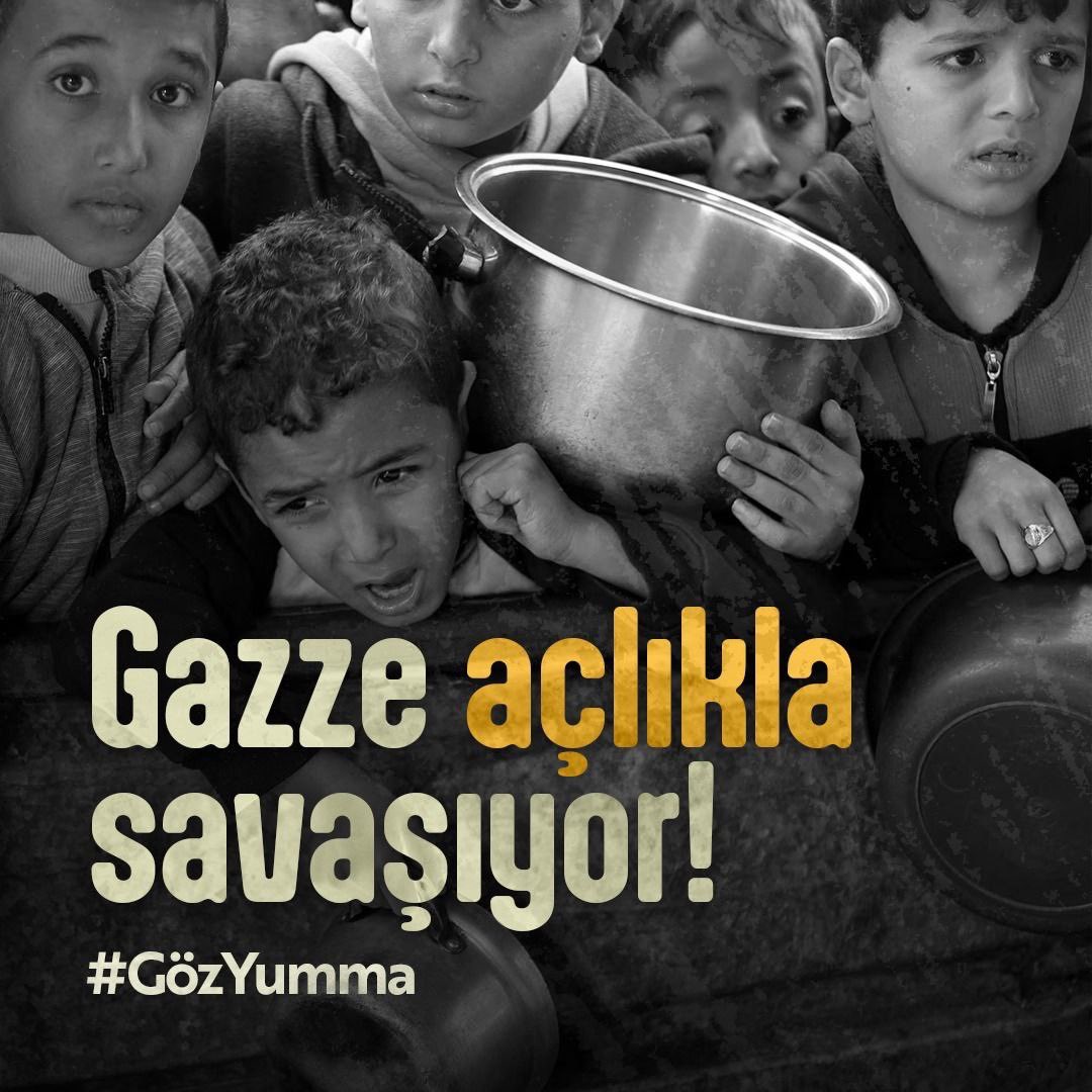 Gazze açlıkla savaşıyor. 
#GözYumma