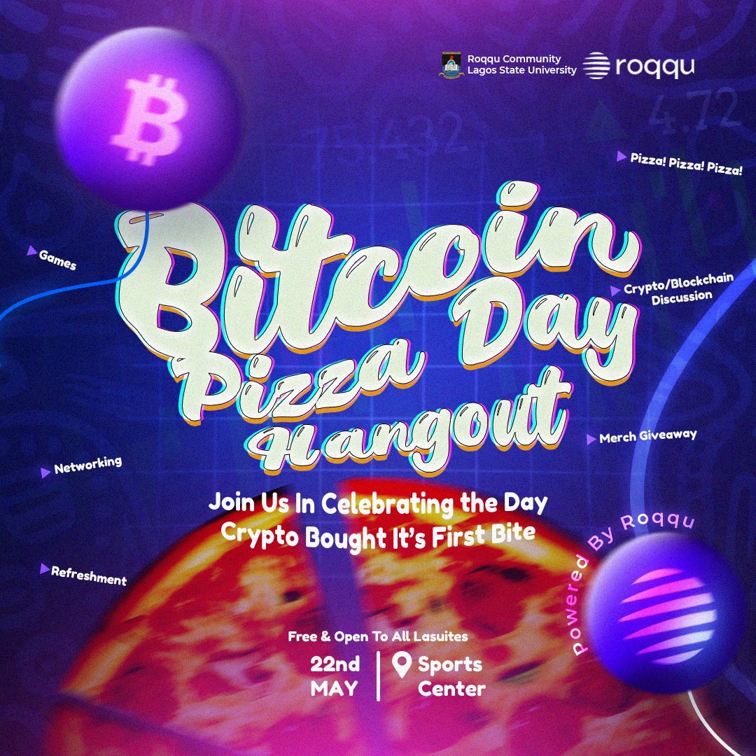 temibyz's tweet photo. LASU, get ready for #ROQQUBITCOINPIZZADAY2025 🤩🤩. 

This Thursday, 22nd of May. Register to be a part of the pizza and crypto fun
https://t.co/iK4g9OAYn0 https://t.co/8HCVCQSEzV