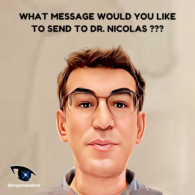 🧠 "What message would you like to send to Dr. Nicolas?"

Dear Pioneers,
He brought blockchain to the people. He believed in mining without barriers. He made decentralization possible through trust, community, and vision.

Now it’s your turn.
📨 What would YOU say to the