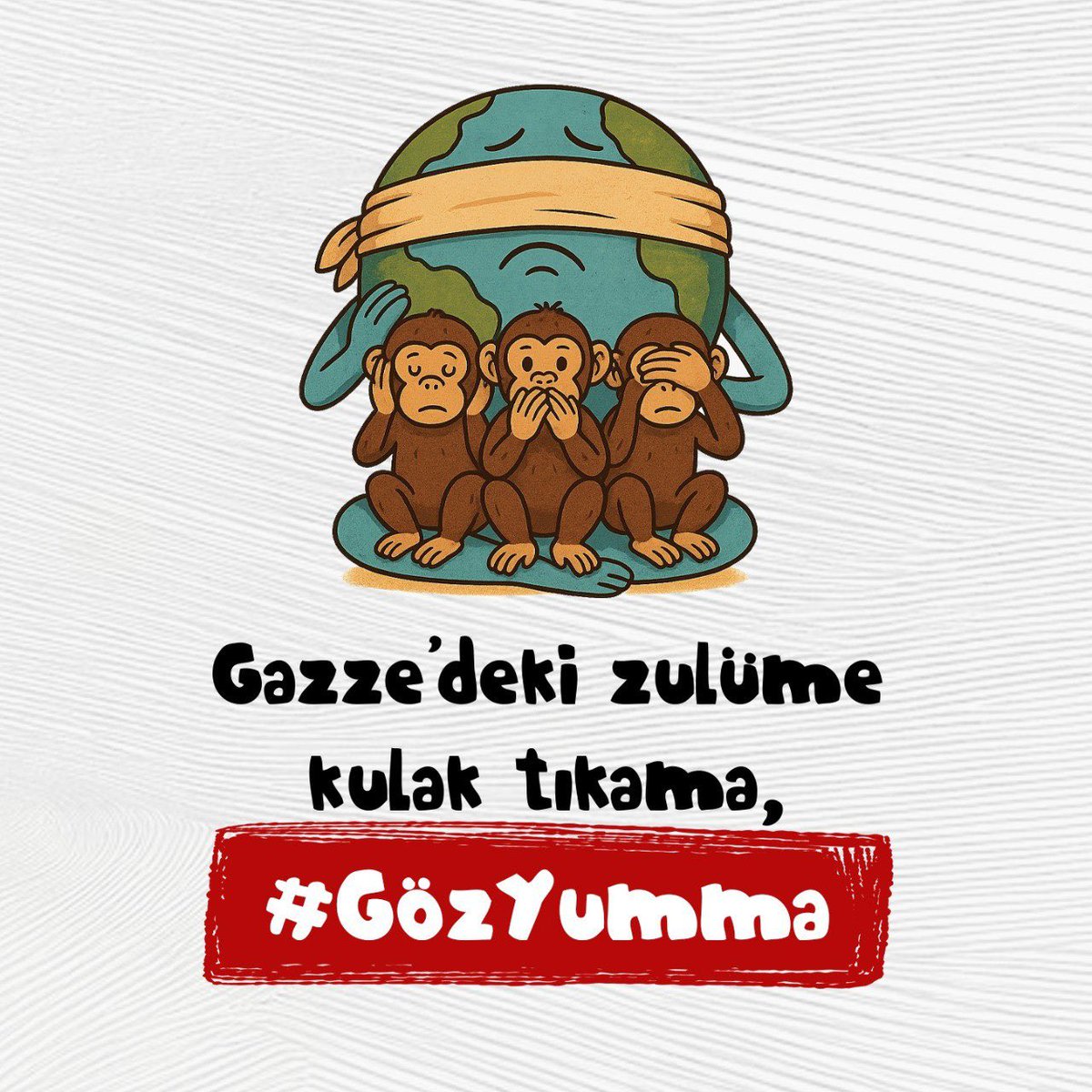 Gazze’deki zulüme kulak tıkama,göz yumma,sessiz kalma!
#GözYumma