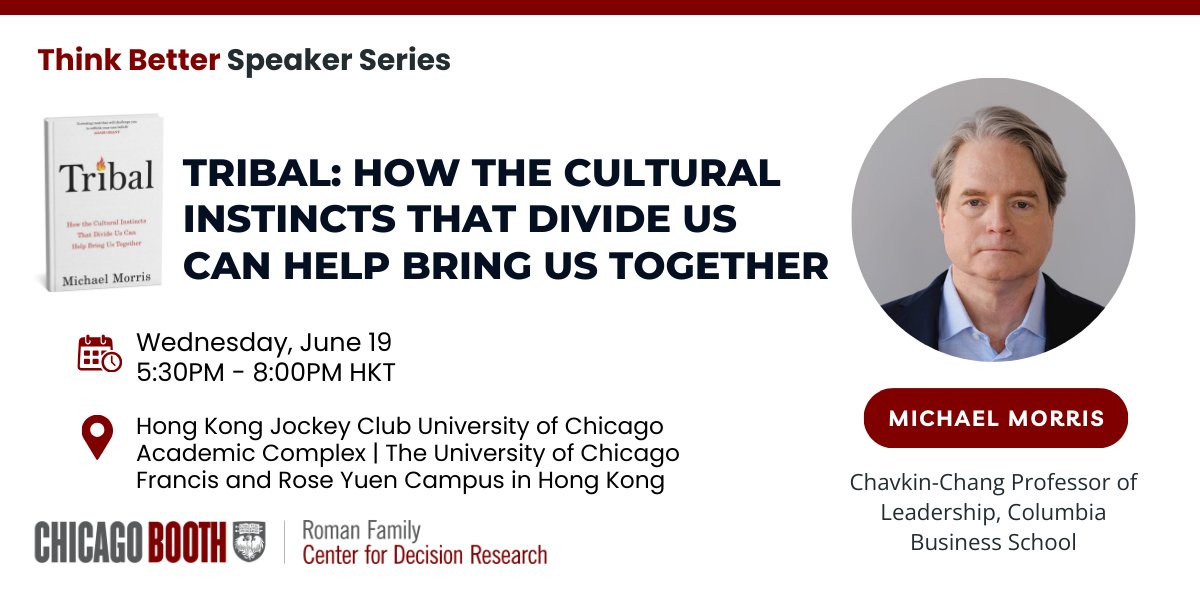 Roman Family Center for Decision Research (@cdr_booth) on Twitter photo Join <a href="/MichaelMorrisCU/">Michael Morris, Professor at Columbia University</a> (<a href="/Columbia_Biz/">Columbia Business School</a>) and CDR's Bernd Wittenbrink (<a href="/ChicagoBooth/">Chicago Booth</a>) in Hong Kong for our first-ever international #ThinkBetter🌏.
Morris presents “Tribal: How the Cultural Instincts that Divide Us Can Help Bring Us Together.”
RSVP: web.cvent.com/event/dc776ca9… Join <a href="/MichaelMorrisCU/">Michael Morris, Professor at Columbia University</a> (<a href="/Columbia_Biz/">Columbia Business School</a>) and CDR's Bernd Wittenbrink (<a href="/ChicagoBooth/">Chicago Booth</a>) in Hong Kong for our first-ever international #ThinkBetter🌏.
Morris presents “Tribal: How the Cultural Instincts that Divide Us Can Help Bring Us Together.”
RSVP: web.cvent.com/event/dc776ca9…